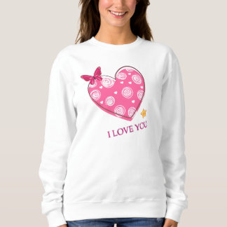 i love you sweatshirt