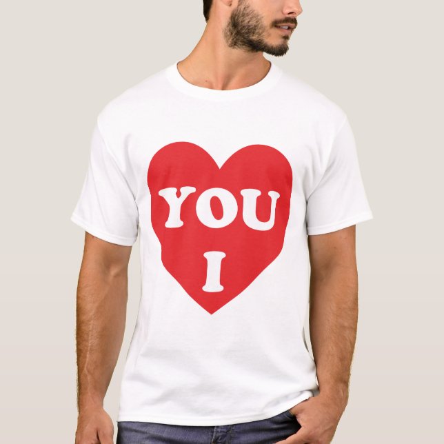 I Love You T-Shirt (Front)