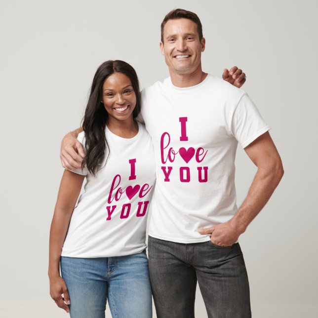I Love You T-Shirt (Unisex)