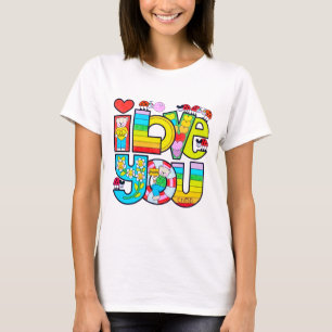 I Love You T-Shirt