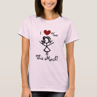 I love you... T-Shirt