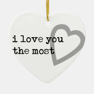 i love you the most cute heart ceramic ornament