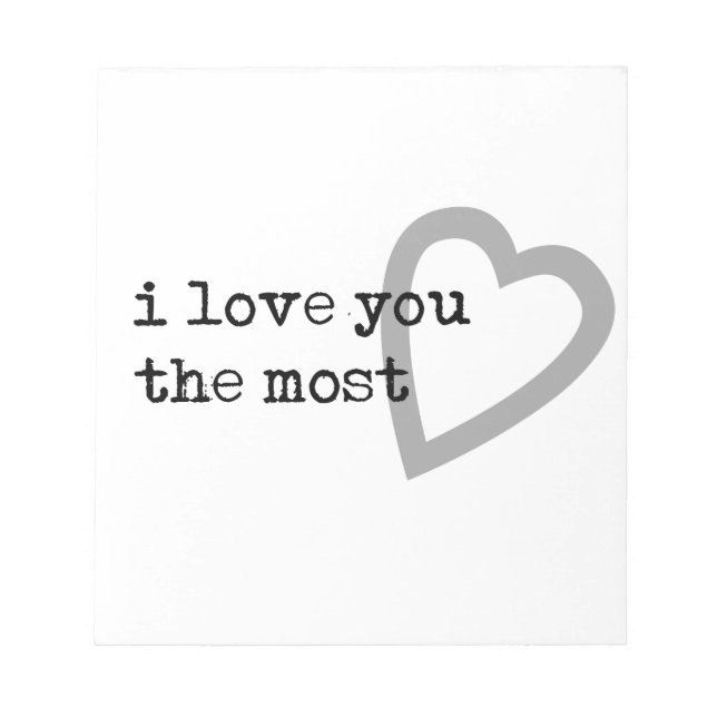 i love you the most cute heart notepad (Front)