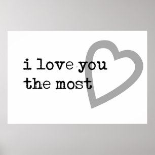 i love you the most modern heart poster