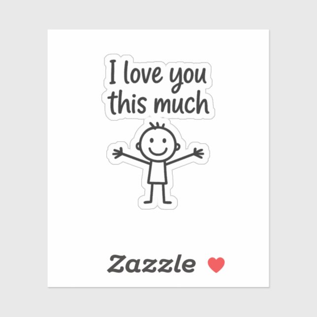 I Love You This Much – Cute Minimalist Kid Illustr Sticker (Sheet)