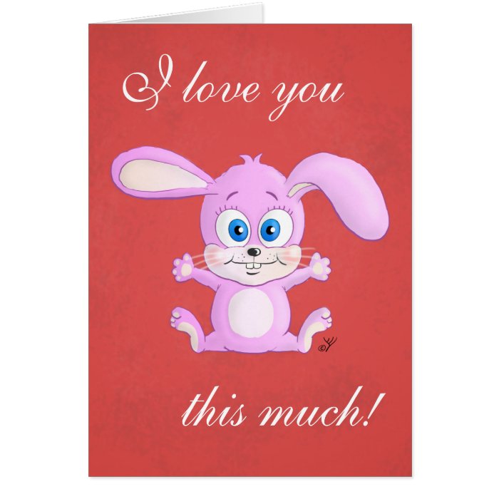 I love you this much Huggy Bunny greeting card