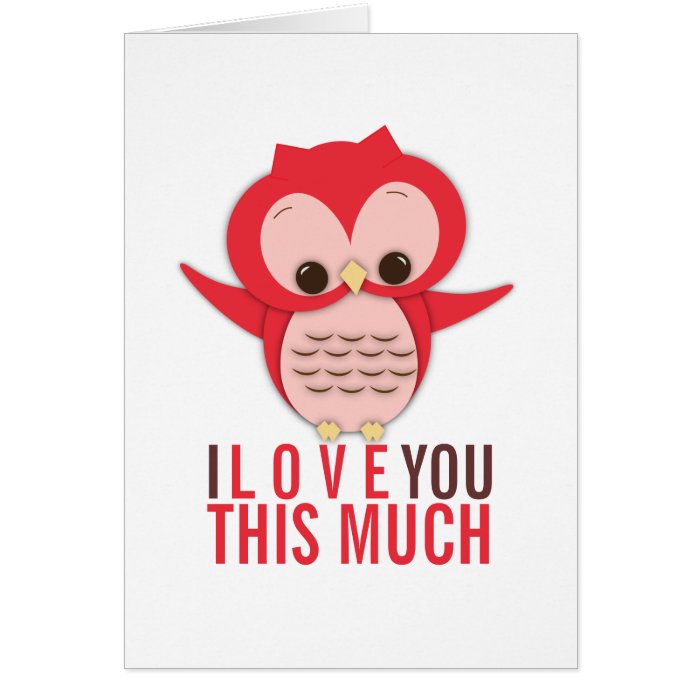 I Love You This Much Owl Card