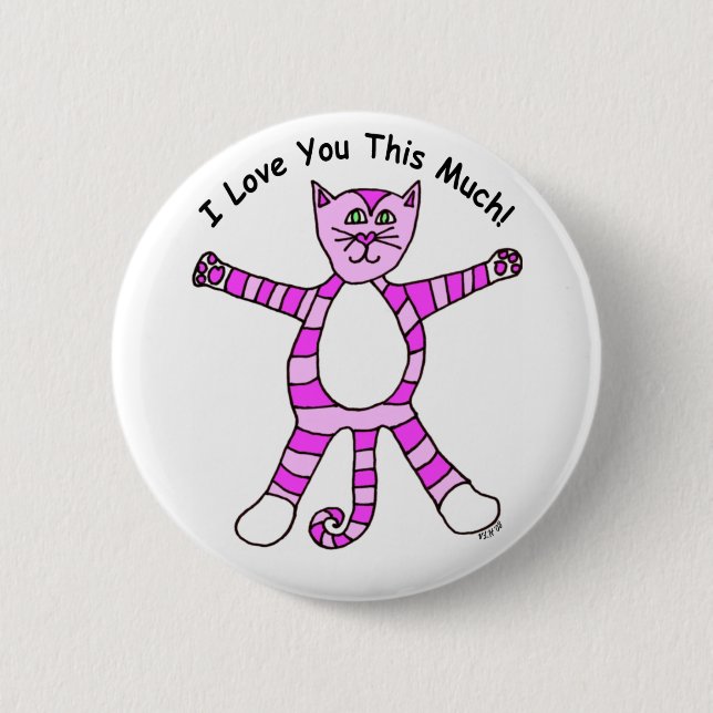 "I Love You This Much" Pinky Cat Button (Front)