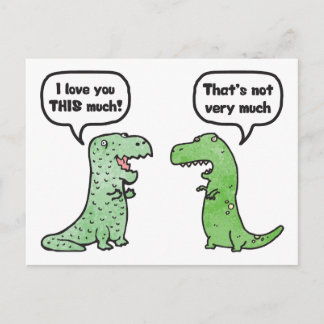 I Love You THIS Much (T-Rex) Postcard