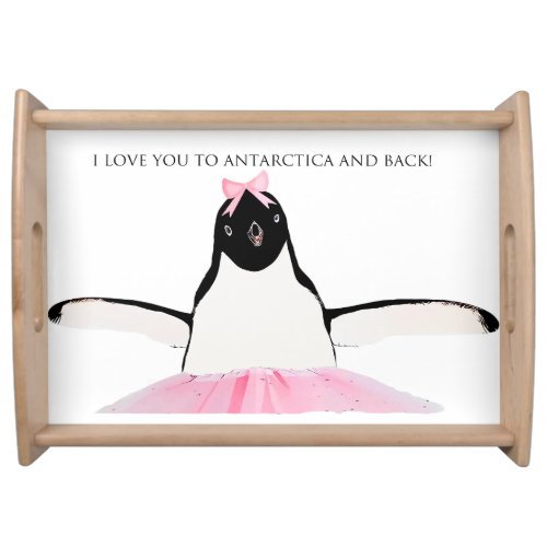 I Love You to Antarctica and Back Serving Tray