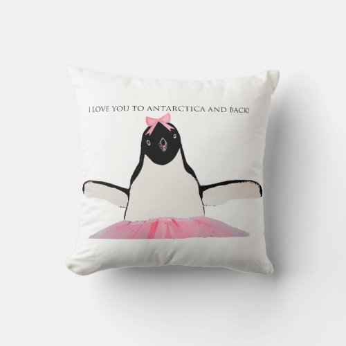 I Love You to Antarctica and back Throw Pillow