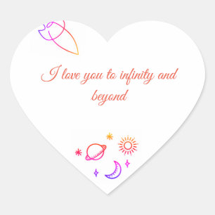 I love you to infinity and beyond heart sticker