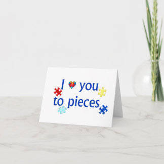 I Love You To Pieces Autism Note Card