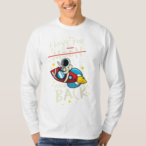 I Love You To Pluto And Back Astronomer Moon Spac T_Shirt