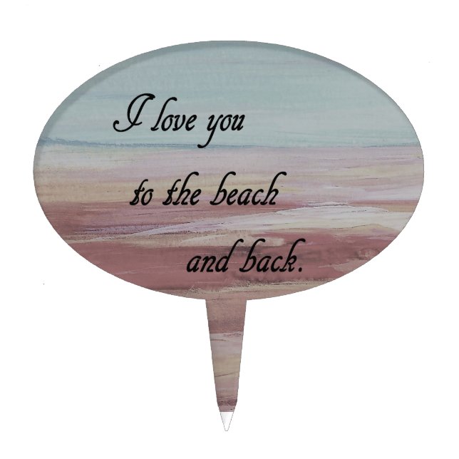 I Love You to the Beach and Back Cake Topper (Front)