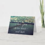 I love you to the beach and back card