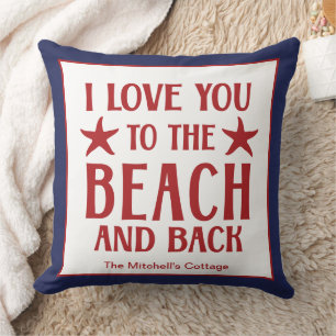 I Love You to The Beach and Back Coastal Summer Throw Pillow