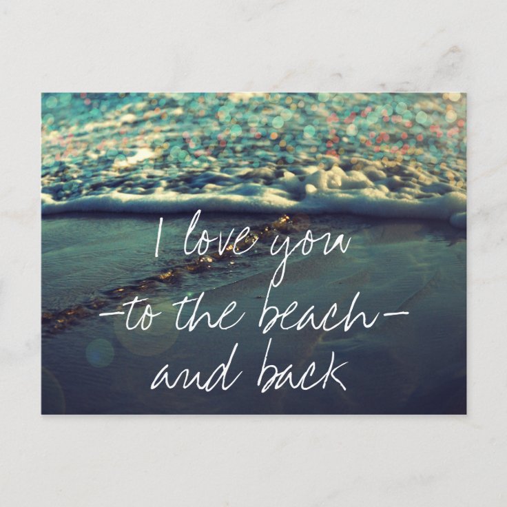 I love you to the beach and back postcard | Zazzle