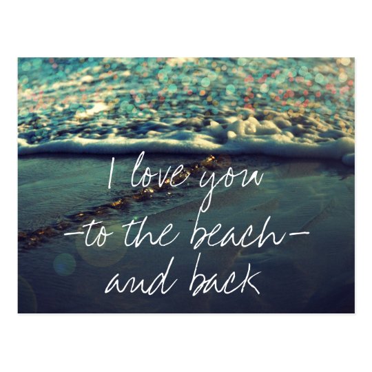 I love you to the beach and back postcard | Zazzle.com