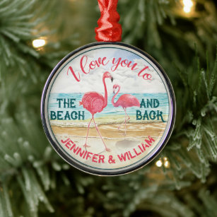 I Love You To The Beach Personalized  Metal Ornament