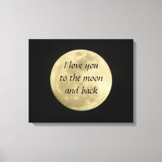 I love you to the moon and back art canvas print