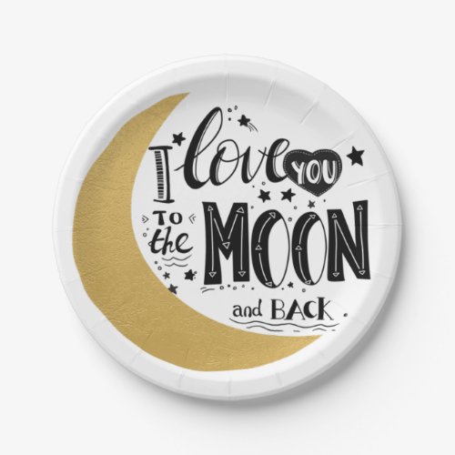 I Love you to the Moon and Back Baby Paper Plates