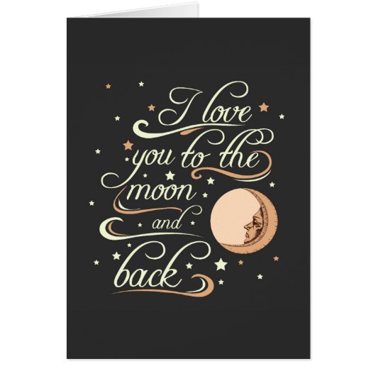 I Love You To The Moon And Back Black (Front)