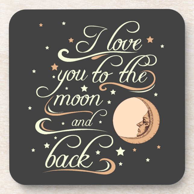 I Love You To The Moon And Back Black Beverage Coaster (Front)