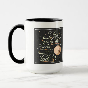 I Love You To The Moon And Back Black Mug