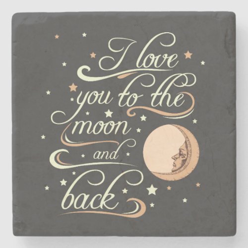 I Love You To The Moon And Back Black Stone Coaster