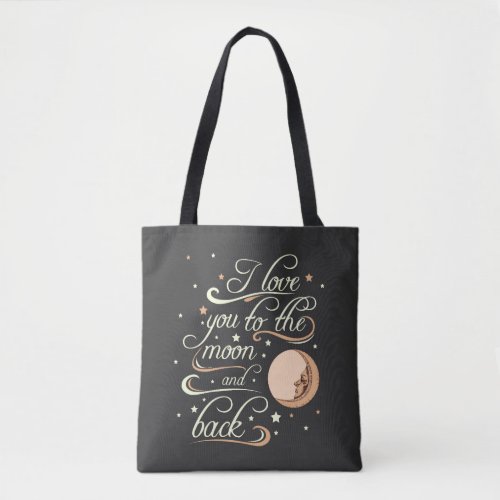 I Love You To The Moon And Back Black Tote Bag