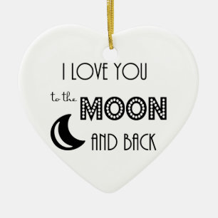 i love you to the moon and back black white ceramic ornament