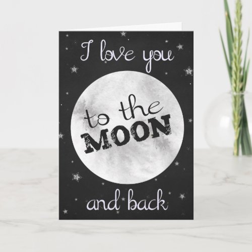 I love you to the moon and back black with moon card