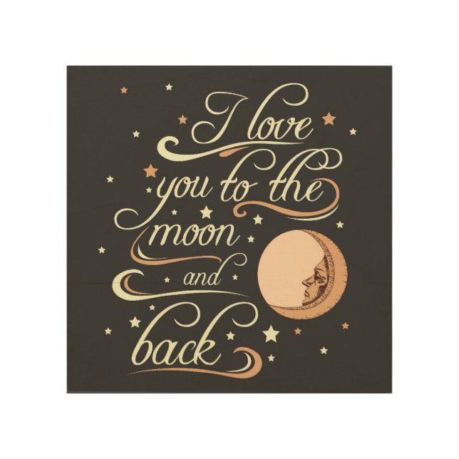 I Love You To The Moon And Back Black Wood Wall Art (Front)