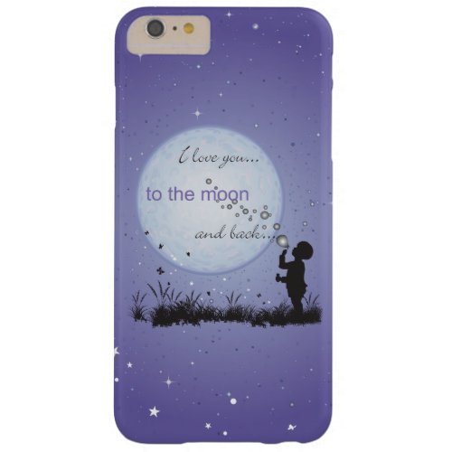 I Love You to the Moon and Back Blowing Bubbles Barely There iPhone 6 Plus Case