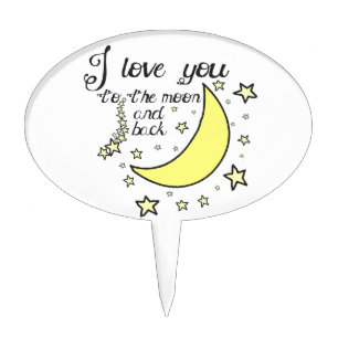 I love you to the moon and back cake topper