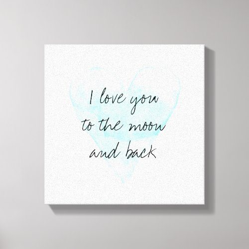 I love you to the moon and back canvas art print