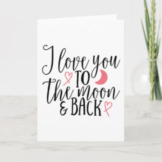 i love you to the moon and back card