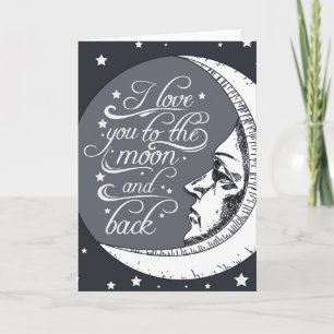 I Love You To The Moon And Back Card