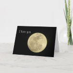 I Love You To The Moon And Back. Card at Zazzle