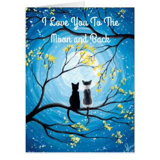 I Love You To The Moon and Back Cat Card