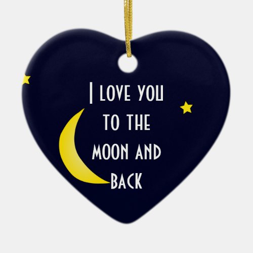 I LOVE YOU TO THE MOON AND BACK Christmas Ornament