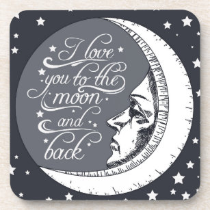 I Love You To The Moon And Back Coaster
