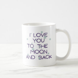 I love you to the Moon and back Coffee Mug