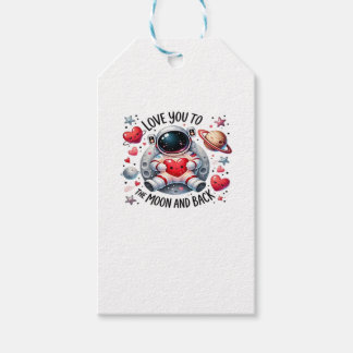 I Love You To The Moon And Back Cute Astronaut Lov Gift Tags