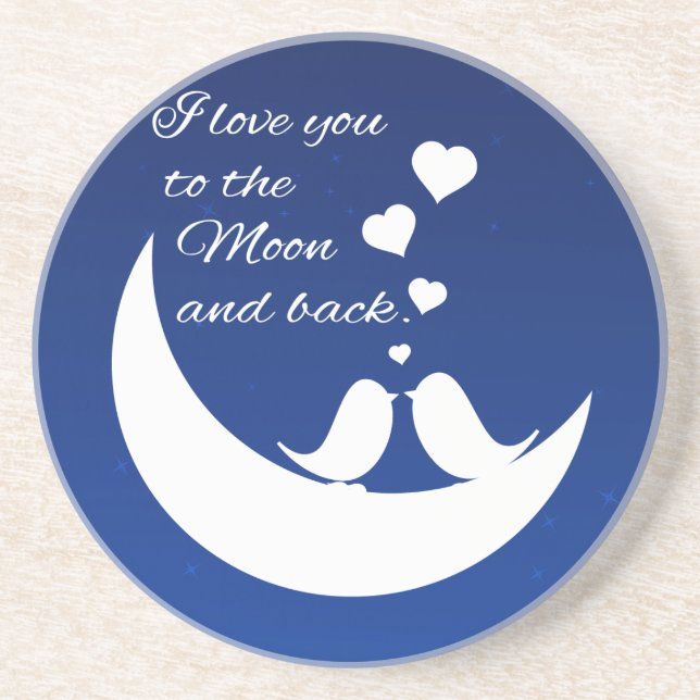 I Love You to the Moon and Back Drink Coaster (Front)