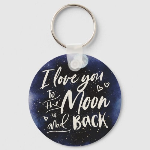 I love you to the moon and back Galaxy keyring