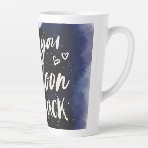 I love you to the moon and back galaxy mug