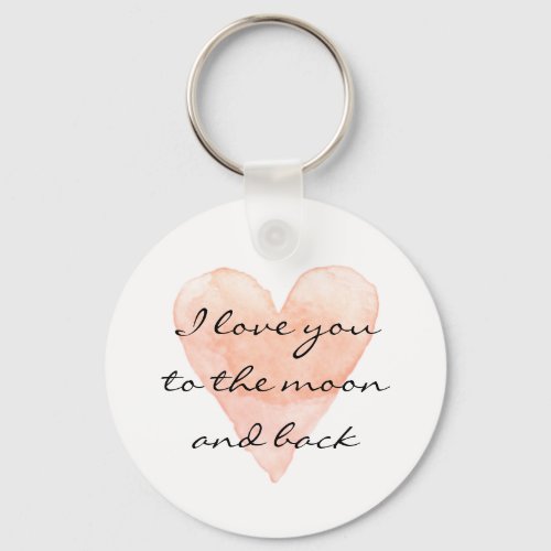 I love you to the moon and back heart keychains