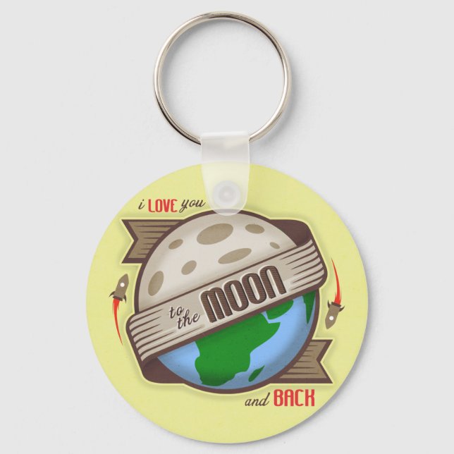I Love You To The Moon And Back - Key Chain (Front)
